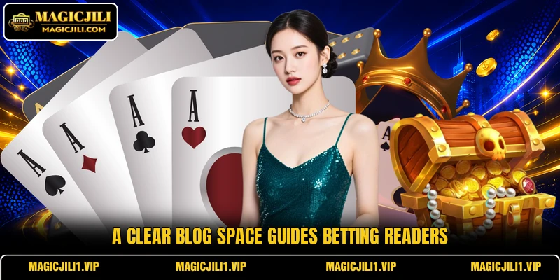 A clear blog space guides betting readers A clear blog space guides betting readers