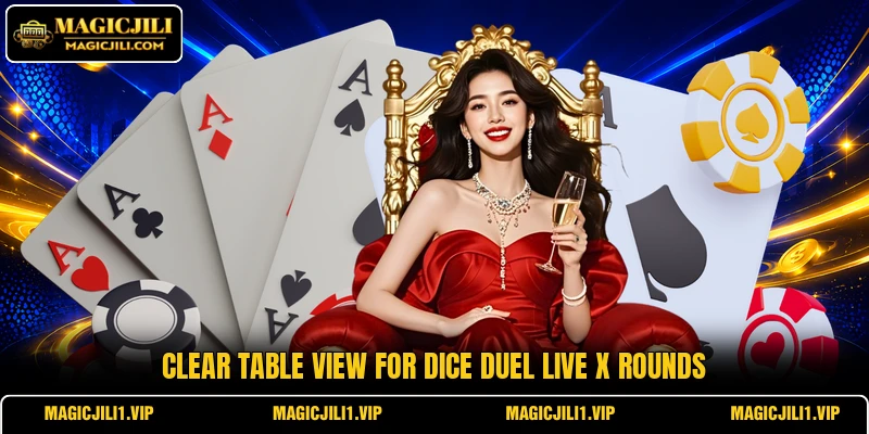 Clear table view for Dice Duel Live X rounds Clear table view for Dice Duel Live X rounds