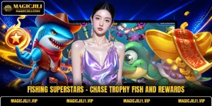 Fishing Superstars - Chase Trophy Fish And Rewards