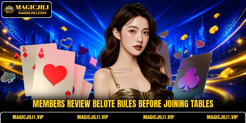 Members review Belote rules before joining tables Members review Belote rules before joining tables