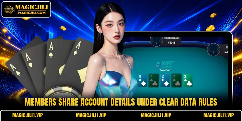 Members share account details under clear data rules Members share account details under clear data rules