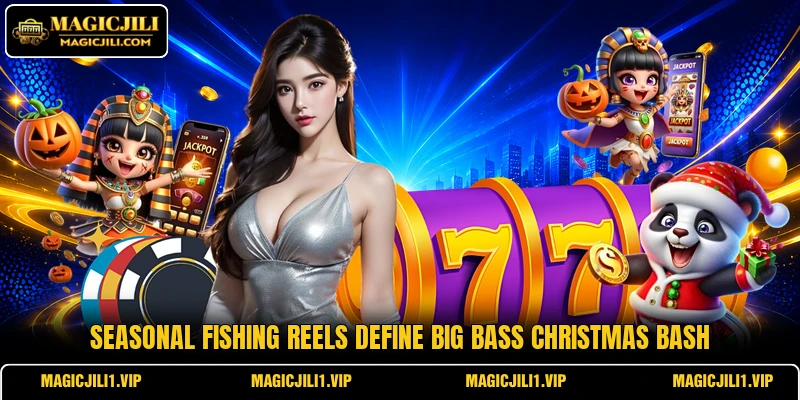 Seasonal fishing reels define Big Bass Christmas Bash Seasonal fishing reels define Big Bass Christmas Bash